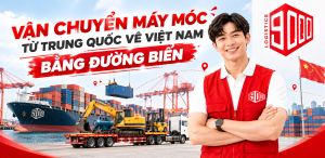 Vận chuyển máy móc từ Trung Quốc về Việt Nam bằng đường biển