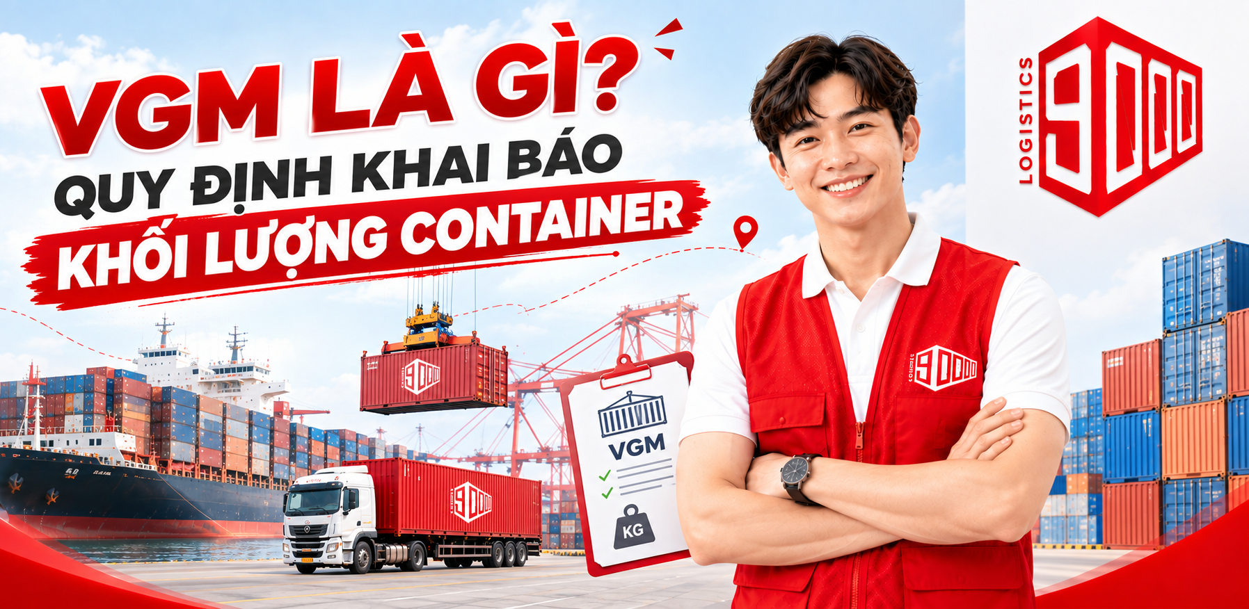 VGM là gì? Quy định khai báo khối lượng container